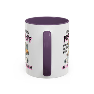 Funny Cat Mug - "Piss You Off" Coffee Cup for Cat Lovers