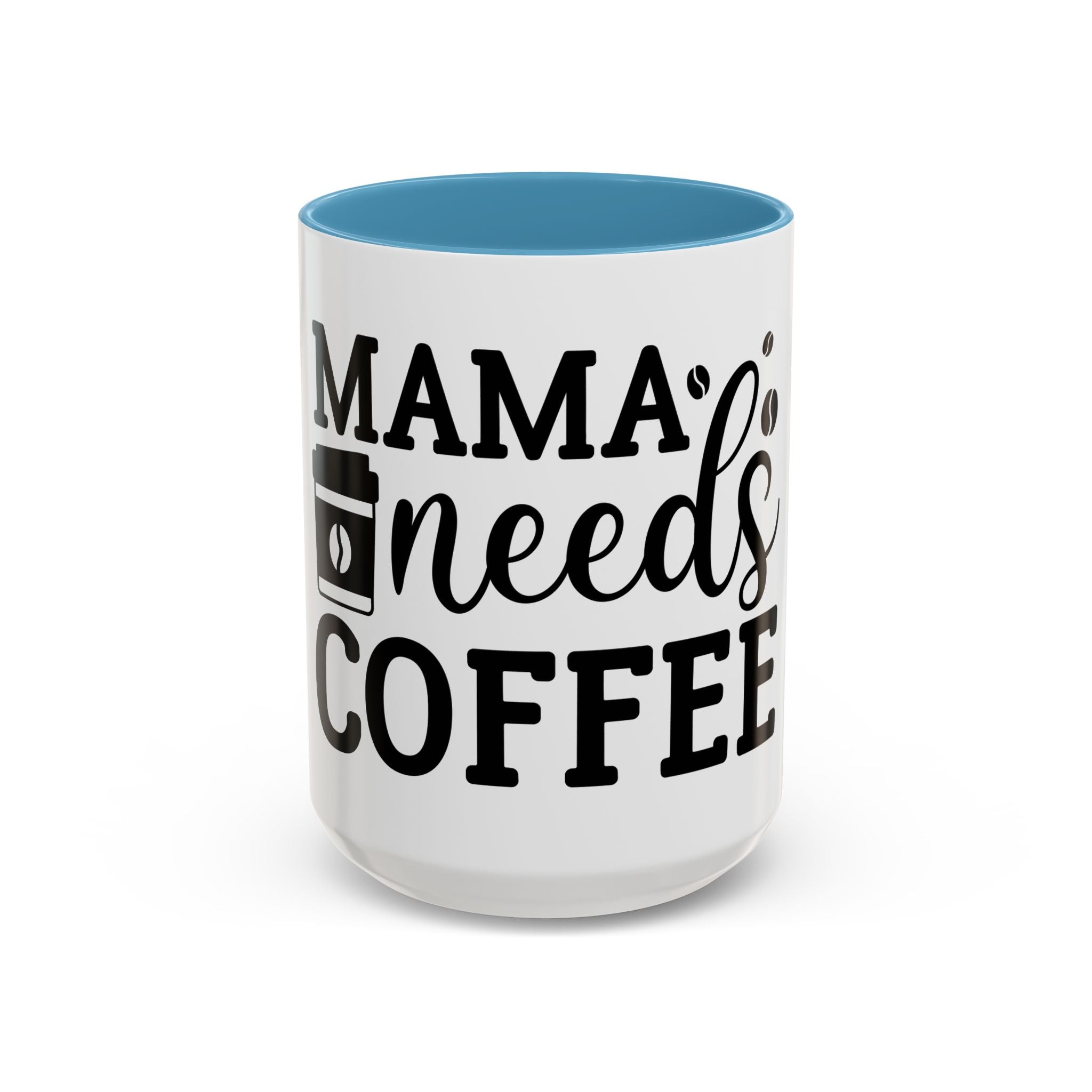 mama needs coffee funny humor Accent Coffee Mug (11, 15oz) mother gift