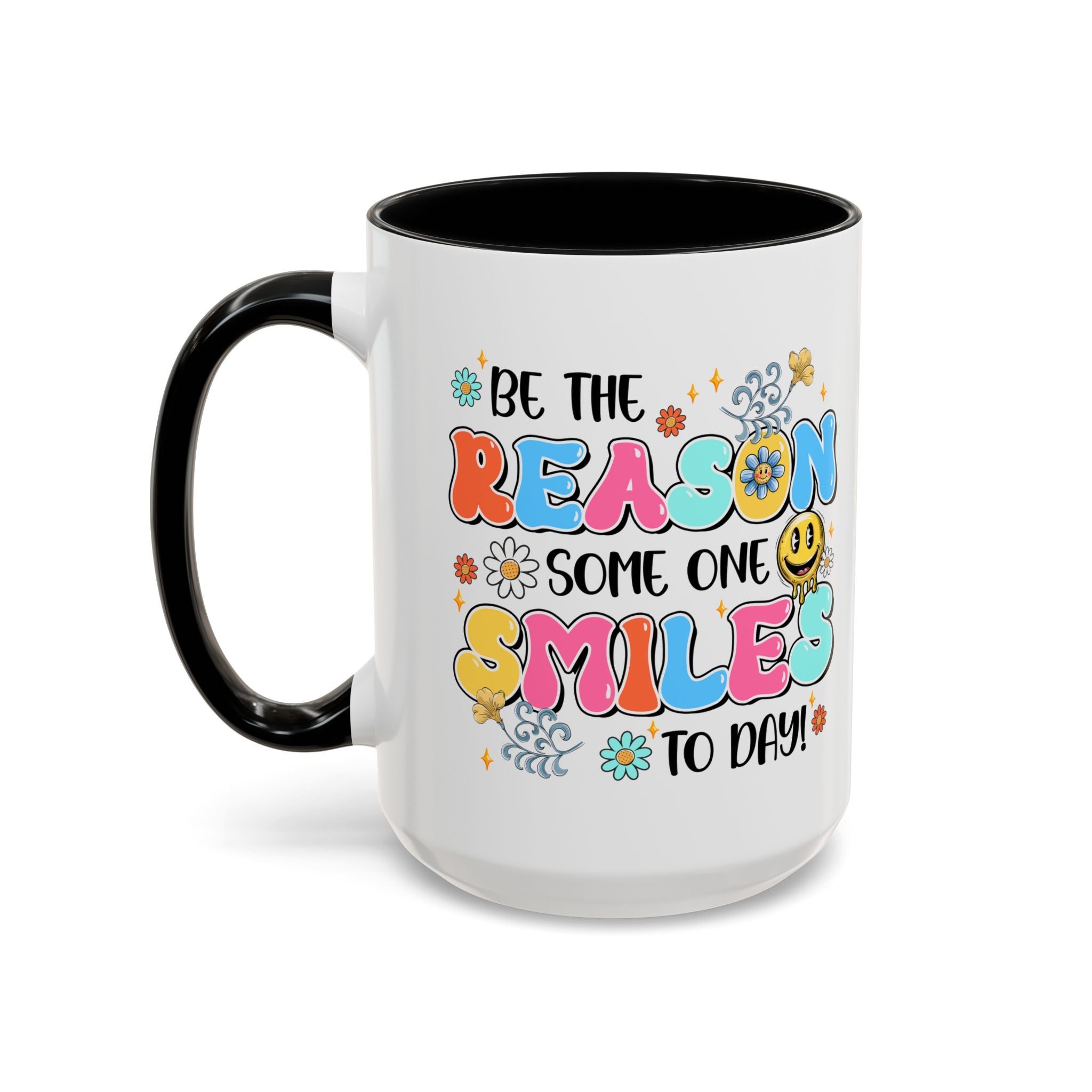 Colorful Inspirational Coffee Mug – Be the Reason Some One Smiles!
