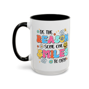 Colorful Inspirational Coffee Mug – Be the Reason Some One Smiles!
