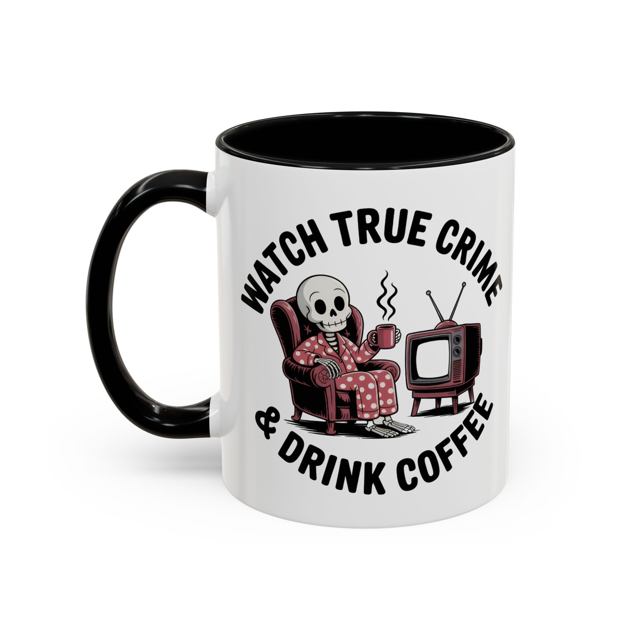 watch True Crime drink coffee  Coffee Mug hobby fun
