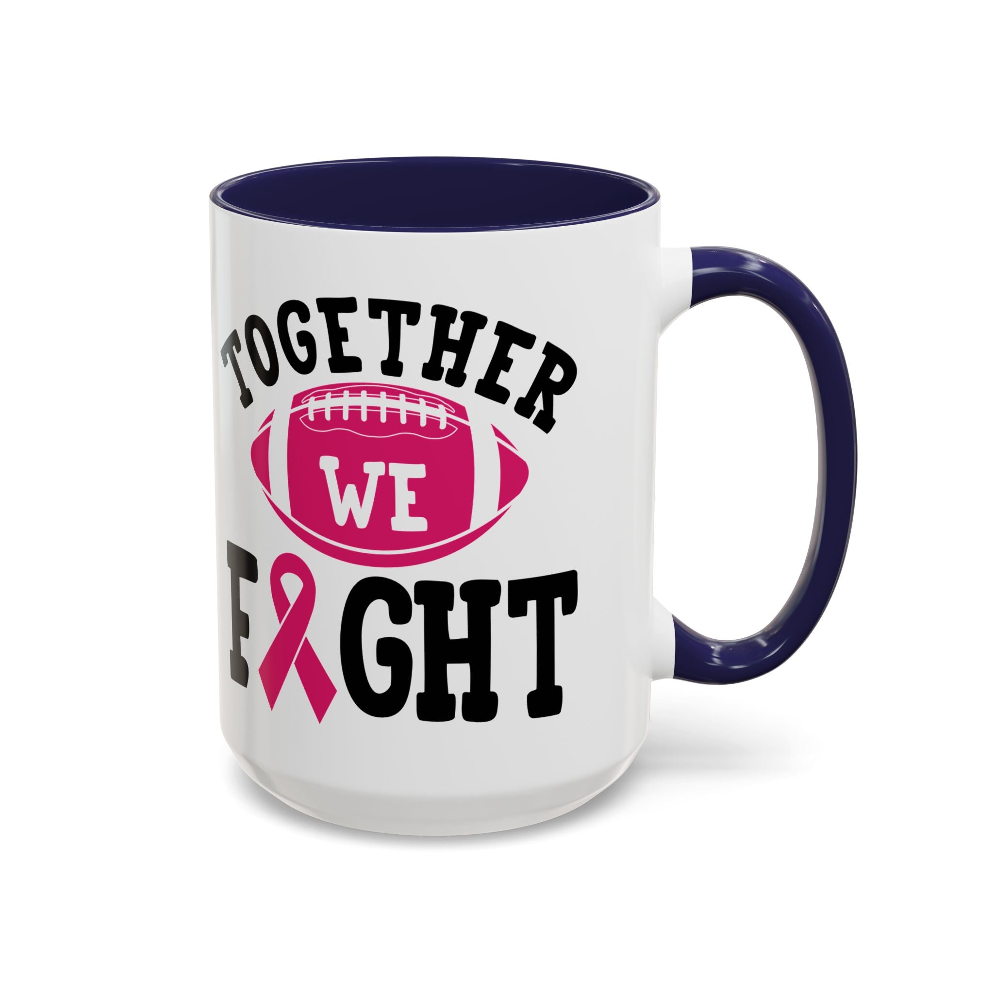 Together We Fight Pink Ribbon Coffee Mug, Support Breast Cancer Awareness, Gift for Survivors, Football Lovers, Empowerment