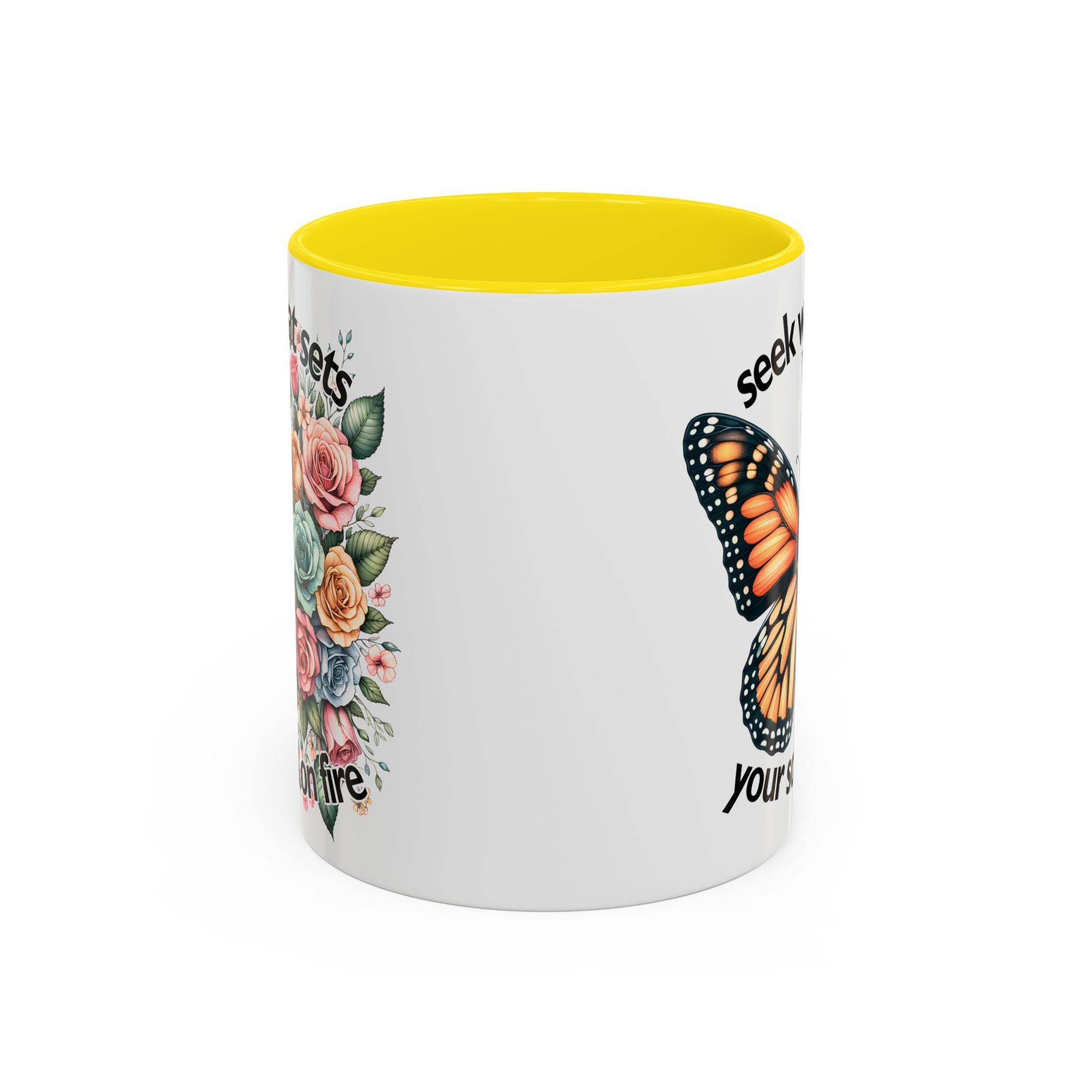 seek what sets your soul on fire Inspirational Butterfly Coffee Mug positive vibe freedom