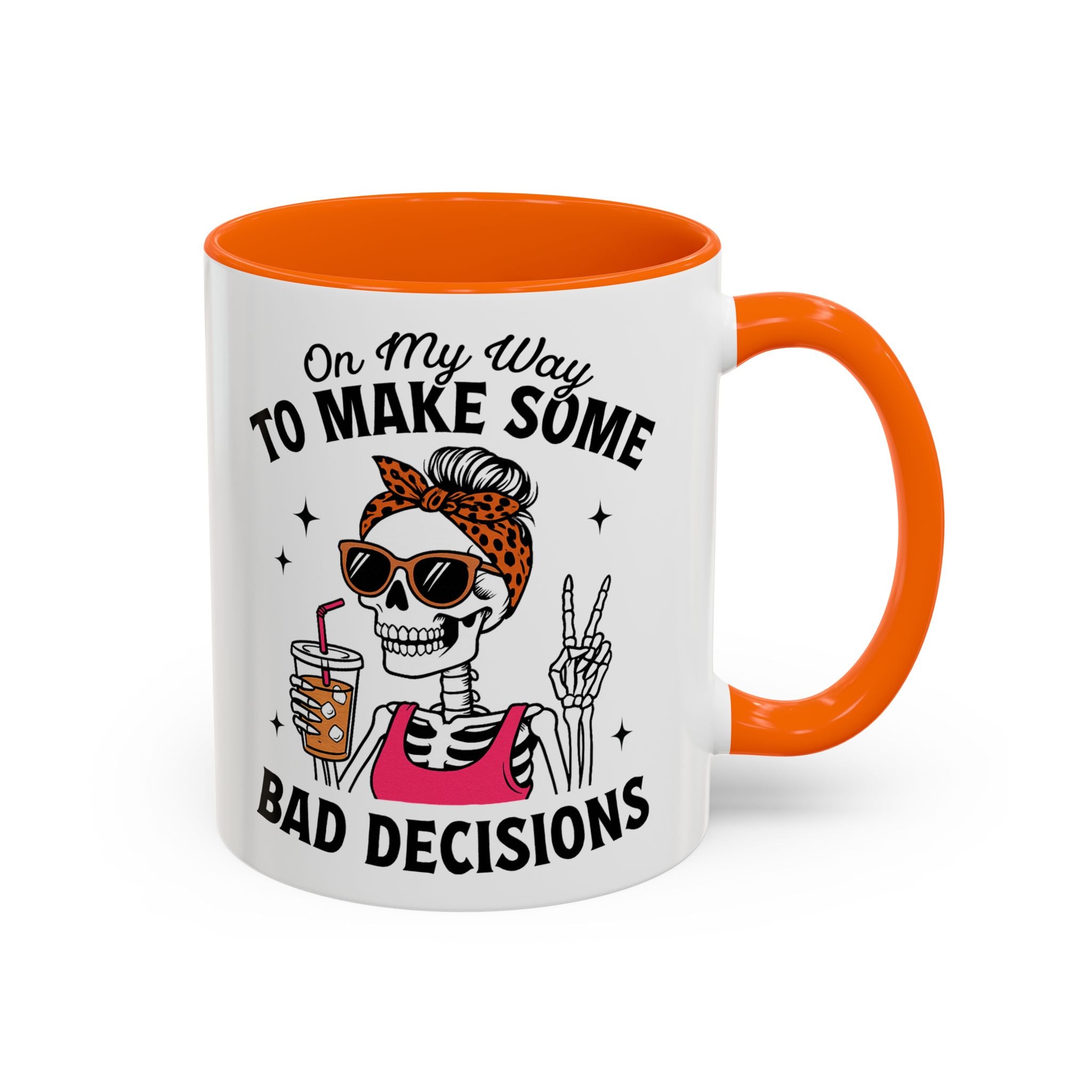 On My Way To Make Some Bad Decisions Coffee Mug — Funny Skeleton Drinking Mug (11/15oz)