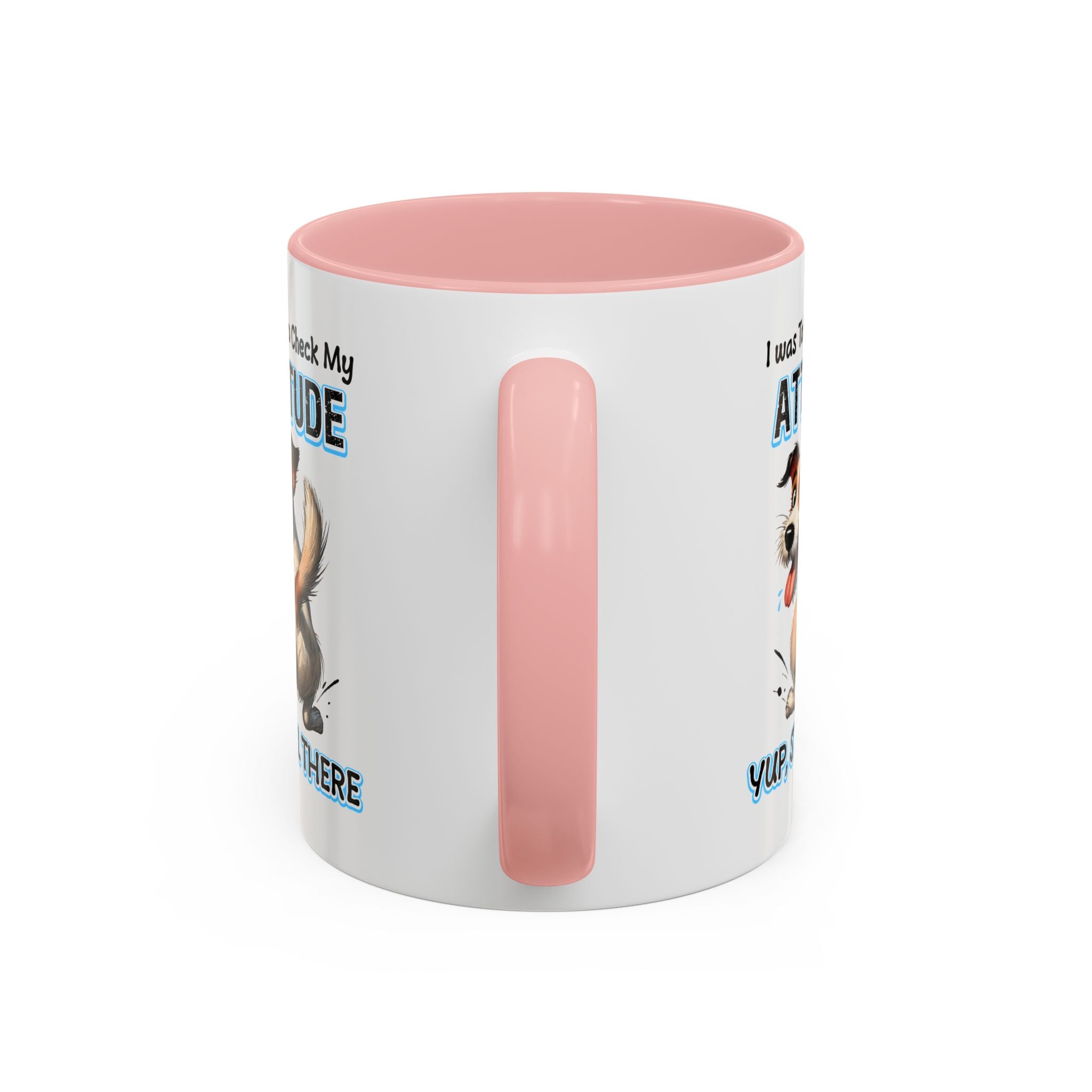 Funny Dog Attitude Coffee Mug - 11 & 15oz sassy animal lover