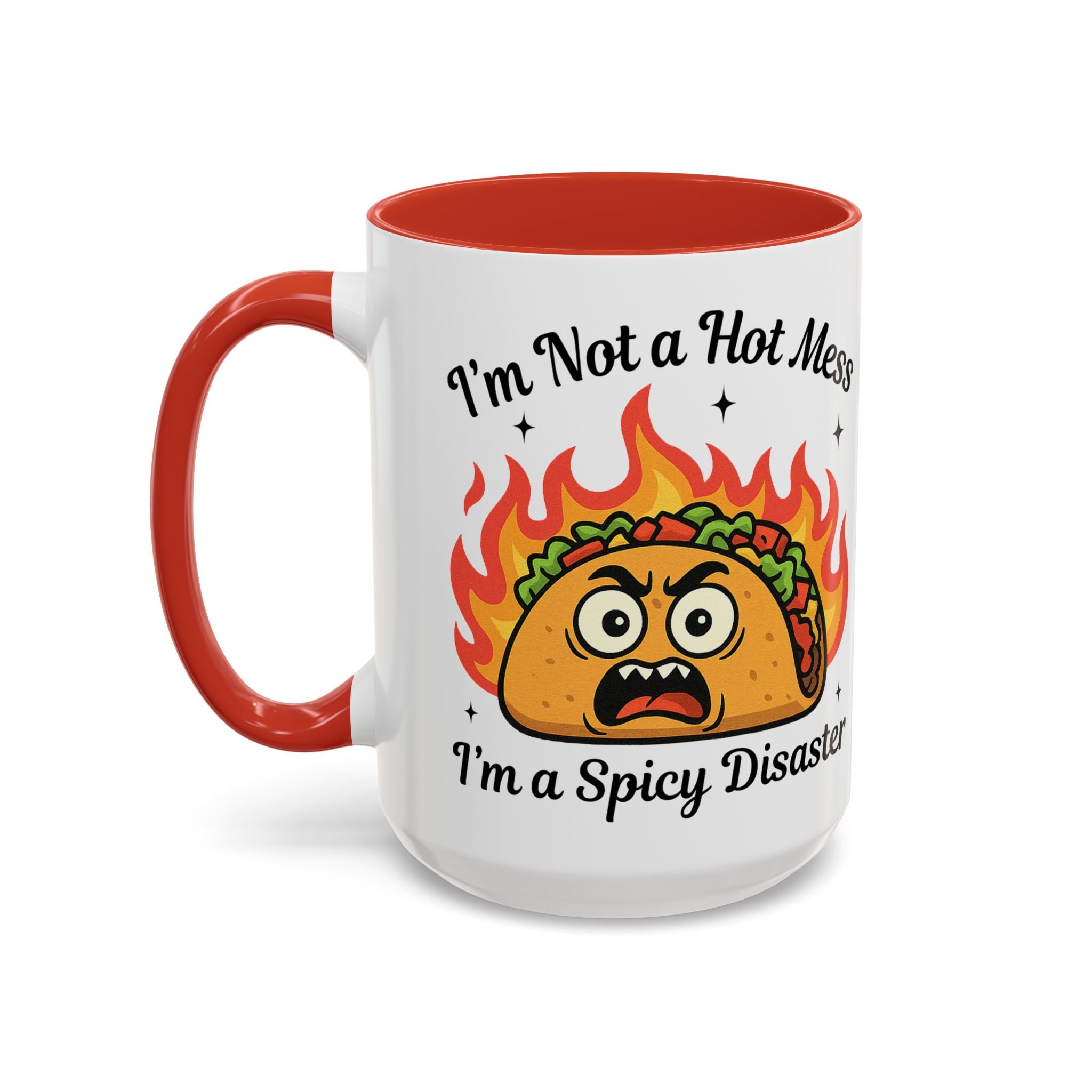 Funny Taco Mug - "I’m Not a Hot Mess, I’m a Spicy Disaster" Accent Coffee Mug