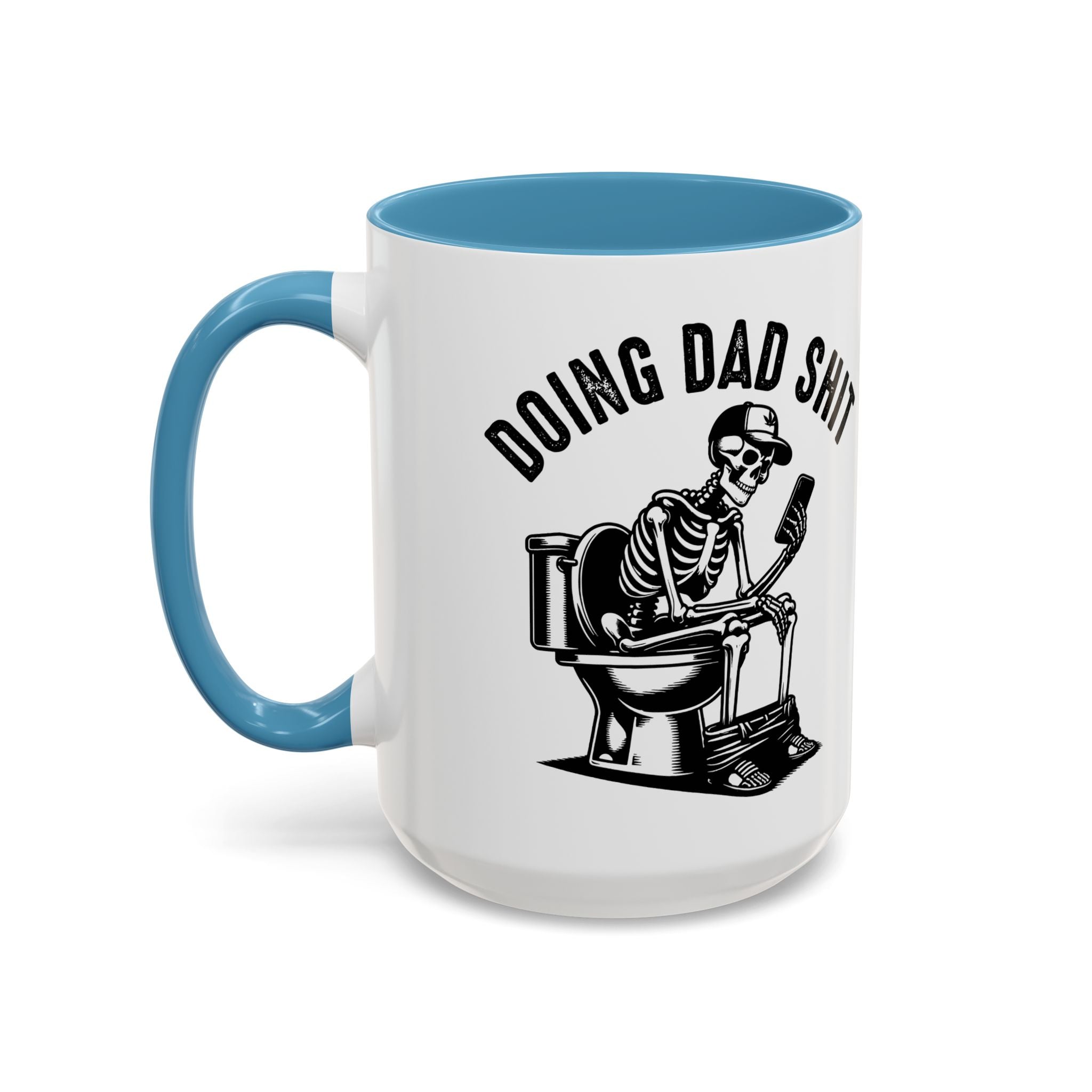 Doing Dad Shit Coffee Mug — Funny Skeleton Dad Toilet Humor Accent Mug