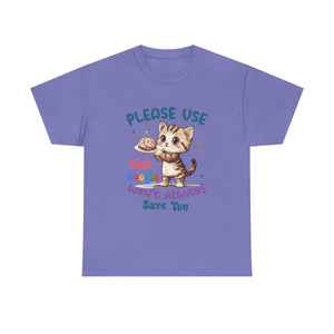 Cute Cat Quote Tee, Funny Cat Lover Shirt, Gift for Pet Owners, Birthday Gift, Animal Lover Apparel