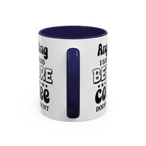 Coffee Lovers Mug - Funny Quote Ceramic Drinkware, Ideal for Gift, Kitchen Decor, Birthday, Coffee Break, Daily Motivation