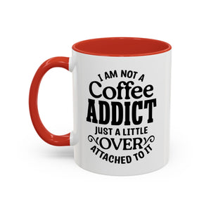 Coffee Addict Mug, Funny Coffee Lover Gift, Black Accent Mug, Warm Beverage Cup, Office Humor Drinkware