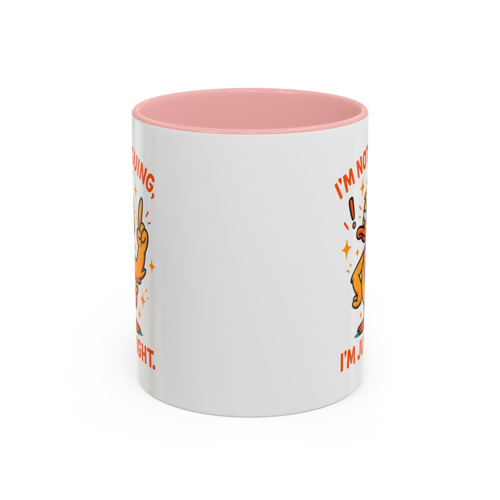 Funny attitude Duck Coffee Mug, I'm Not Arguing I'm Just Right Mug,  Gift for Coffee Lovers,  Birthdays