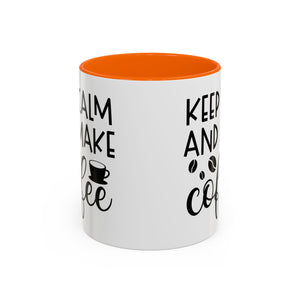 Keep Calm Coffee Mug - Fun Gift for Coffee Lovers, Kitchen Decor, Motivational Drinkware, Homebrew Enthusiast, Daily Motivation