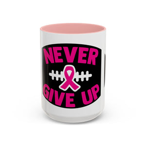 Inspirational Breast Cancer Awareness Coffee Mug - Never Give Up, Motivational Gift, Supportive Keepsake, Home or Office Decor
