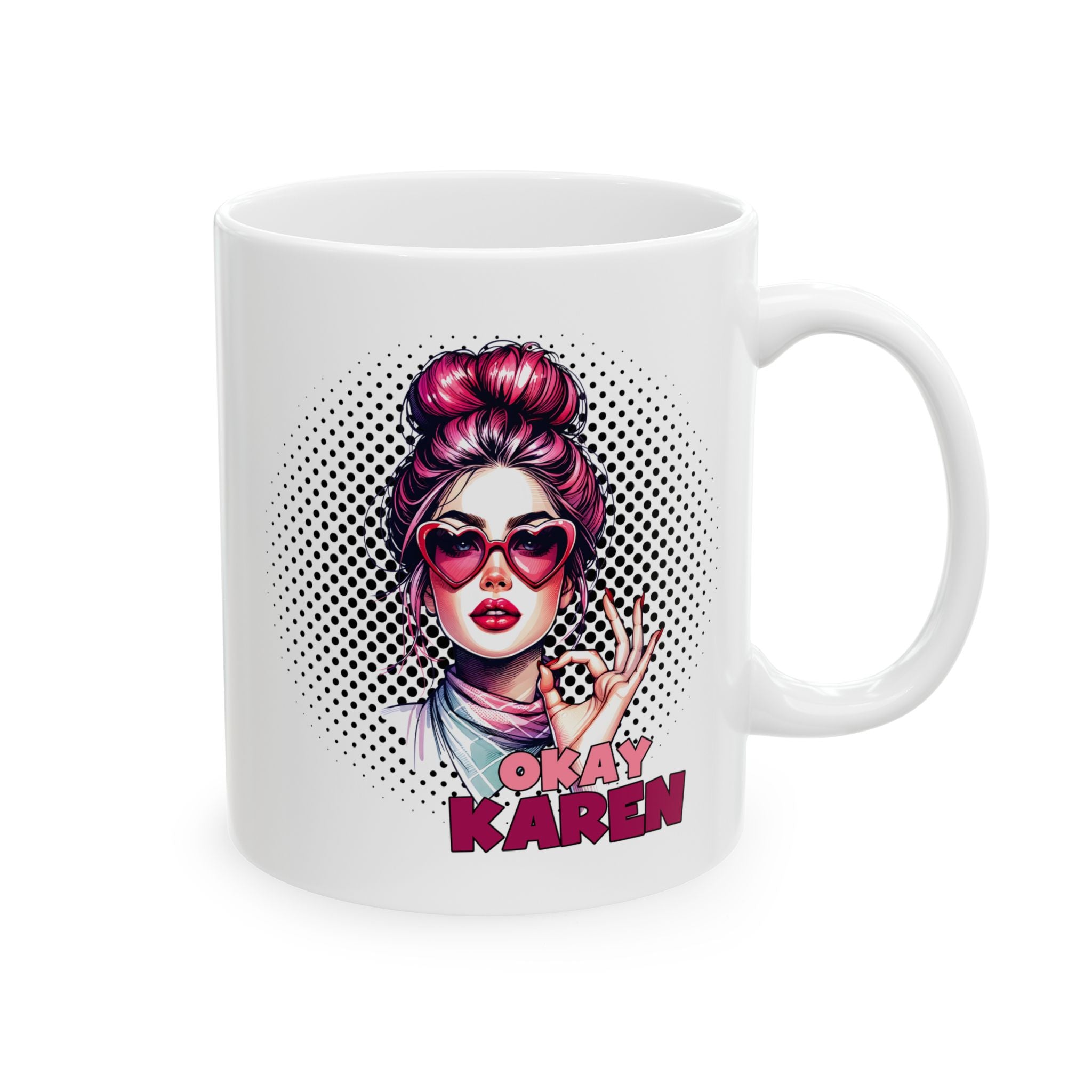 okay karen  attitude Funny  coffee Mug - Perfect for Home Office, Gifts, Holidays & Celebrations, Coffee Lovers