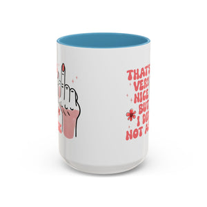 Sassy Accent Coffee Mug, Funny Gift, Humor Mug, Conversation Starter, Coffee Lover Gift, Unique Handmade Mug