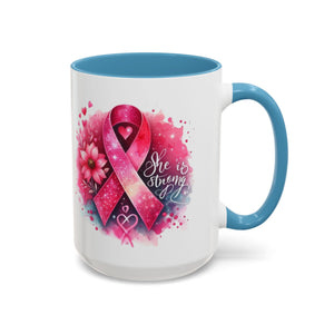 Breast Cancer Awareness Coffee Mug - Inspirational Gift, Motivational Drinkware, Supportive Cup, Pink Ribbon Design, She Is Strong