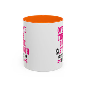 Inspirational Coffee Mug for Cancer Awareness, Gift for Supporters, Fundraising Mug for Breast Cancer, Motivational, 11oz, 15oz