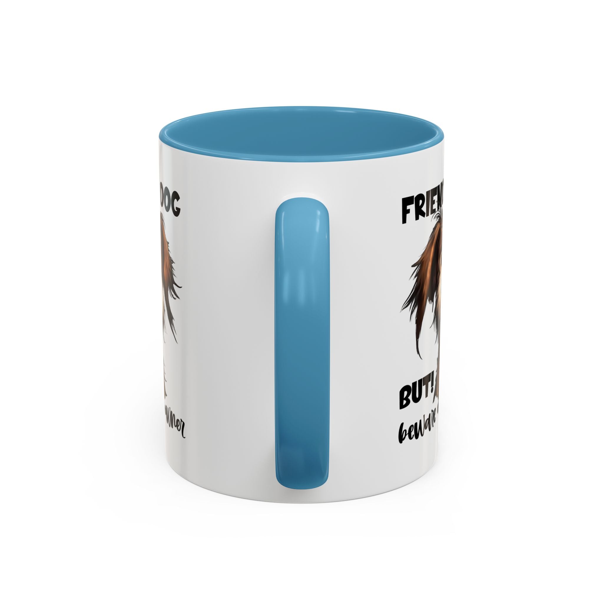 Friendly Dog Owner Mug, Dog Lover Gift, Funny Coffee Cup, Pet Owner Humor, Animal Lover Present, Holiday Gift for Dog Lovers
