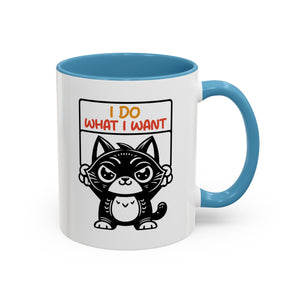 I do what I want funny cat Accent Coffee Mug (11, 15oz)