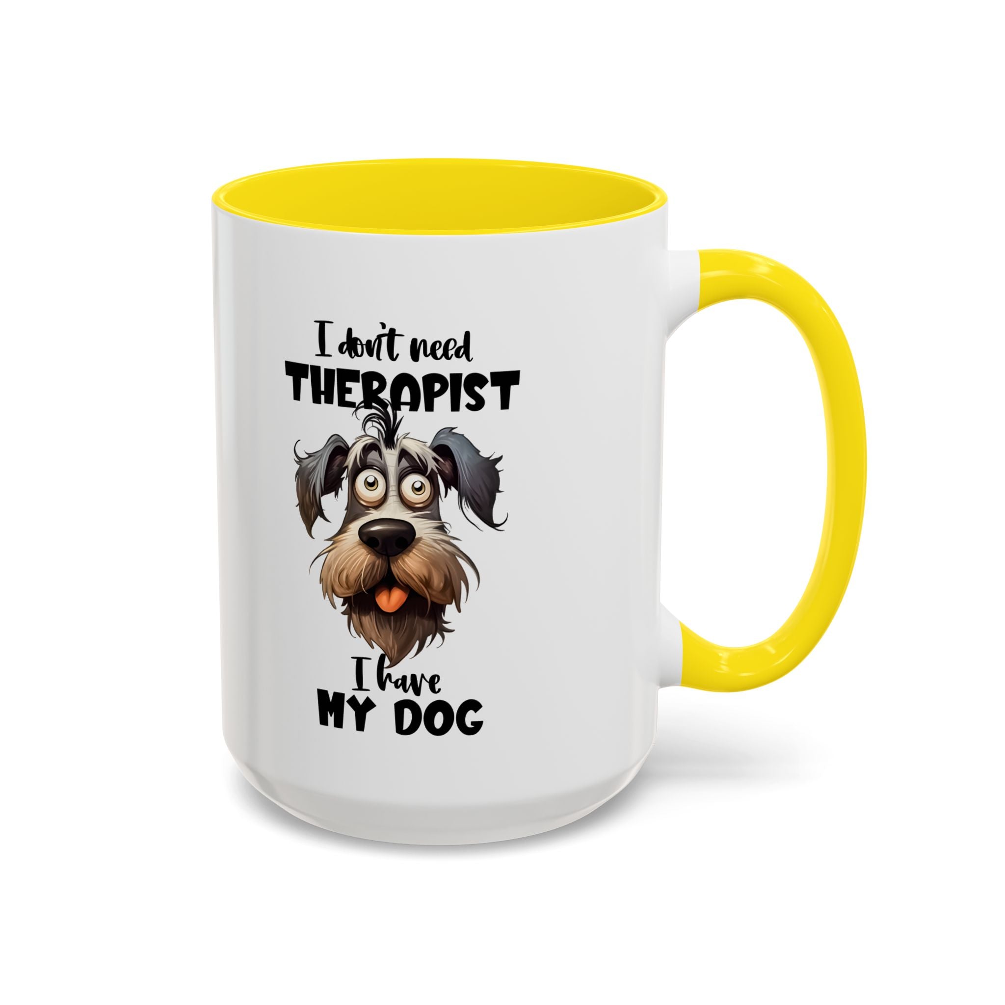 Dog Lover's Coffee Mug: I Don't Need Therapist, Gifts for Pet Owners, Animal Lover Mug, Cute Dog Mug, Funny Gift