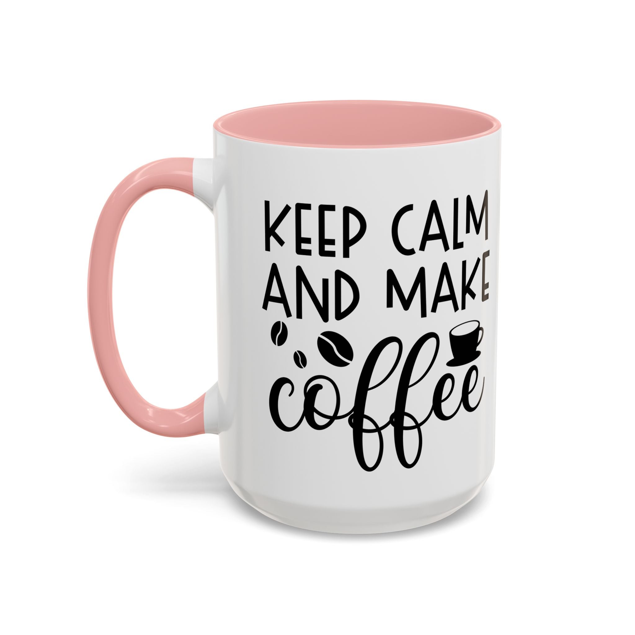 Keep Calm Coffee Mug - Fun Gift for Coffee Lovers, Kitchen Decor, Motivational Drinkware, Homebrew Enthusiast, Daily Motivation