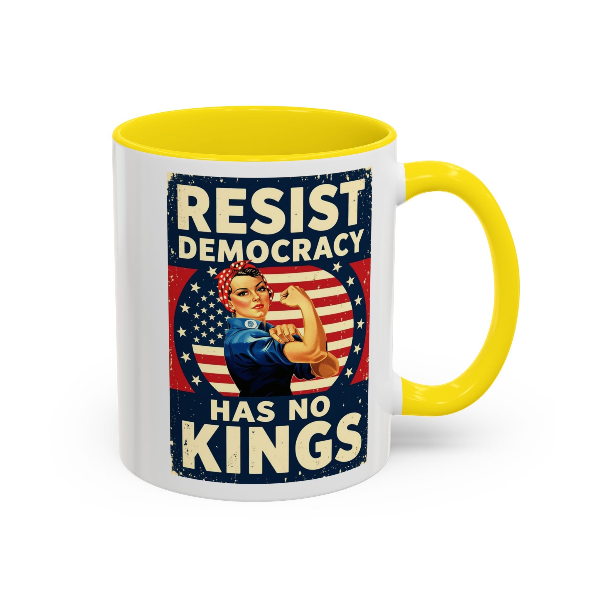 Resist Democracy has no kings  Accent Coffee Mug - Empowering Political Statement