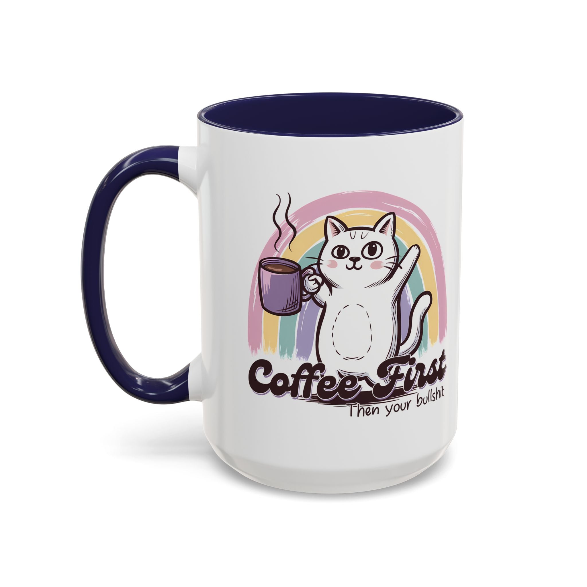 Coffee First Cat Mug - Humorous 11 & 15oz Accent Coffee Cup for Cat Lovers sarcasm