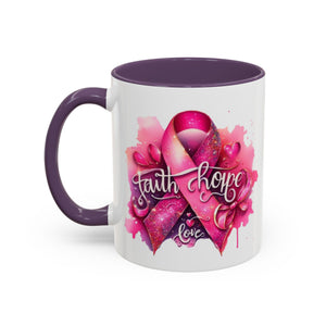 Cancer awareness Inspirational Hope & Faith and Love Coffee Mug