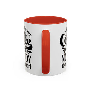 Hand Over the Coffee Mug - 11oz & 15oz, Humor Mug, Gift for Coffee Lovers, Funny Office Mug, Birthday Gift, Kitchen Decor