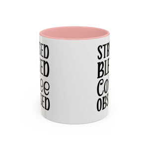 Stressed Blessed Coffee Obsessed Mug, Motivational Coffee Mug, Gift for Coffee Lovers, Funny Office Mug, Self-Care Gift Idea