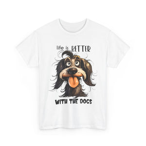 Life is Better with the Dogs Unisex Tee, Funny Dog Lover T-Shirt, Pet Gift, Dog Mom Shirt, Animal Lover Apparel