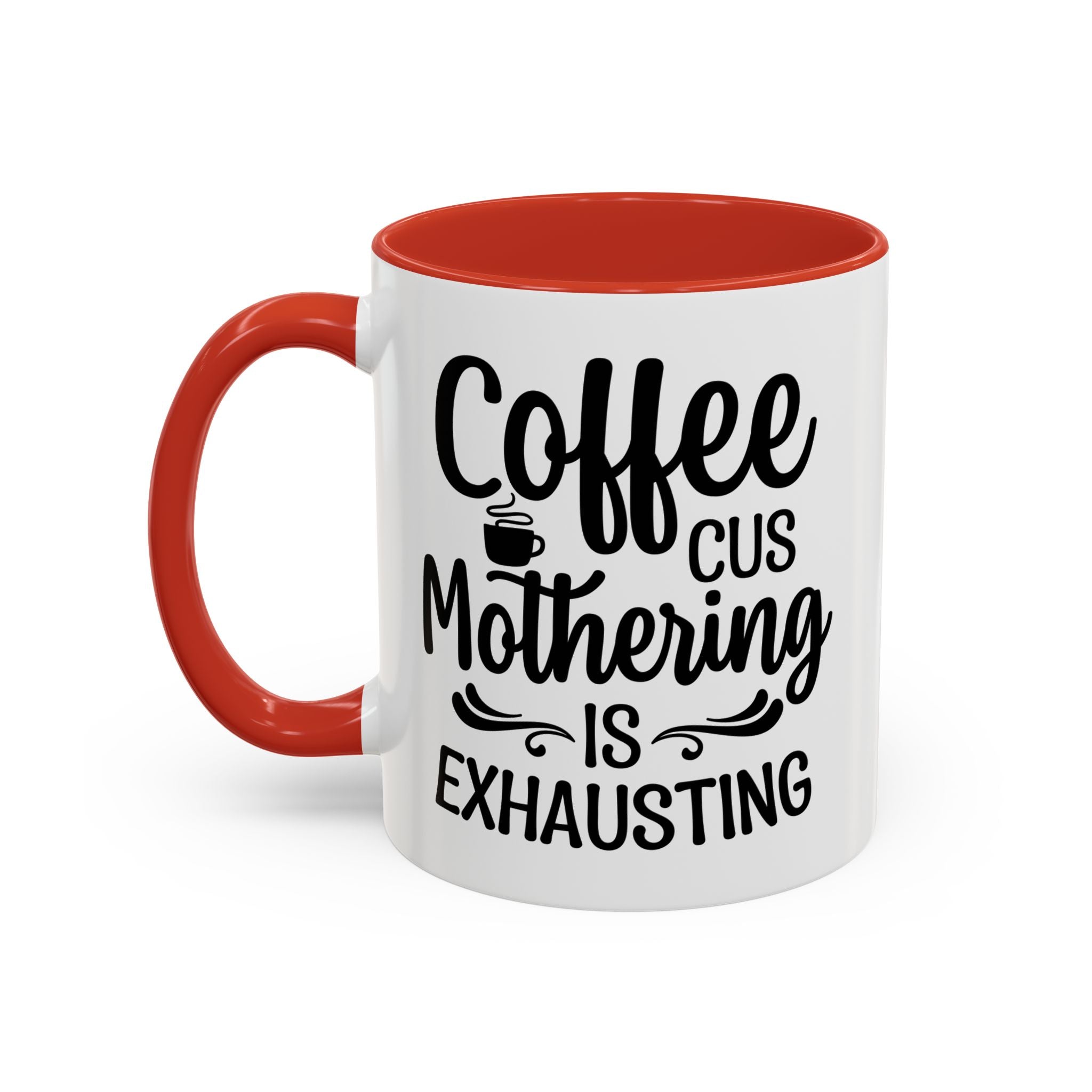 Exhausting Motherhood Coffee Mug, Funny Gift for Moms, Cute Java Cup, Coffee Lover's Mug, Parent Humor, Unique Kitchen Decor