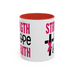 Inspirational Coffee Mug - Strength, Hope, Faith, Pink Ribbon, Christian Gifts, Motivational Drinkware, Breast Cancer Awareness