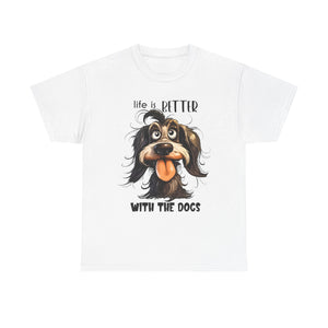 Life is Better with the Dogs Unisex Tee, Funny Dog Lover T-Shirt, Pet Gift, Dog Mom Shirt, Animal Lover Apparel