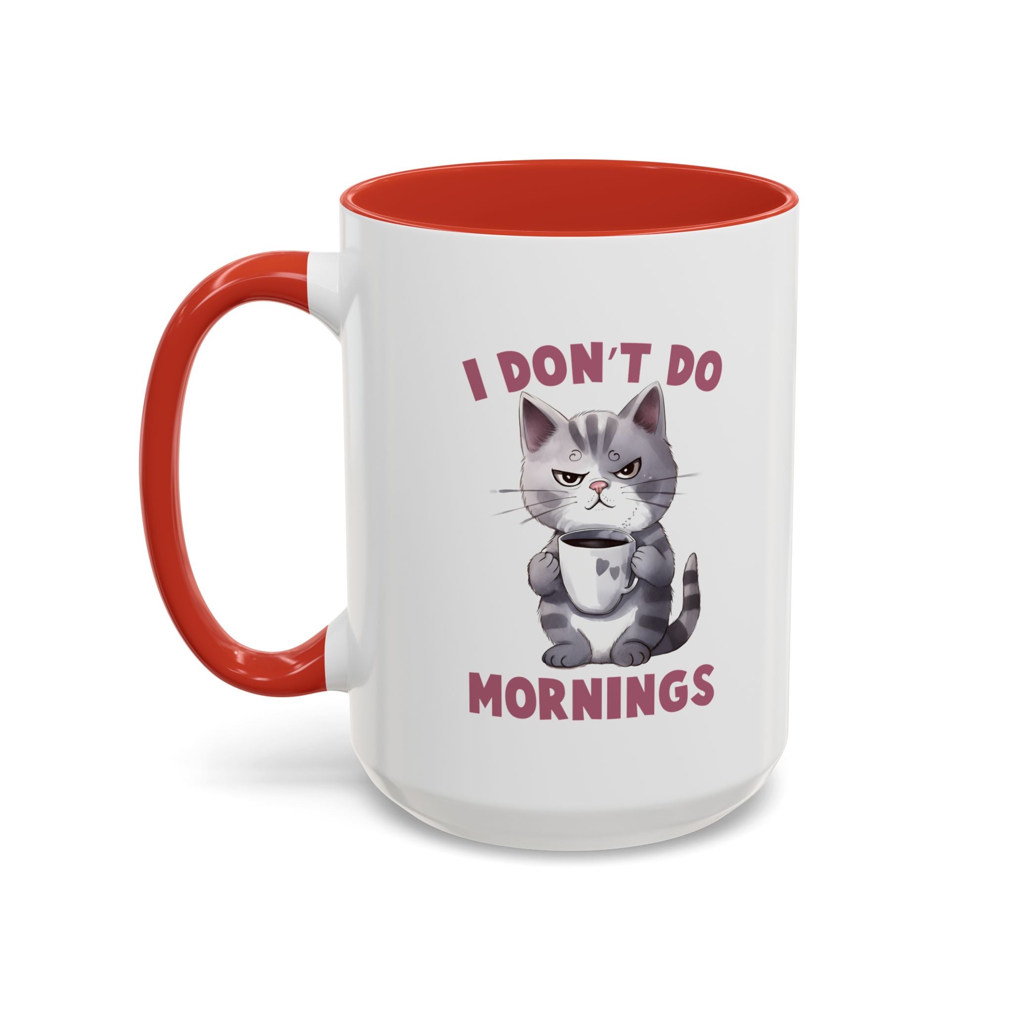Funny Cat Coffee Mug, Cute Gift for Cat Lovers, I Don't Do Mornings, Black Accent Mug, Coffee Lover's Humor, Gift for Pet Owners