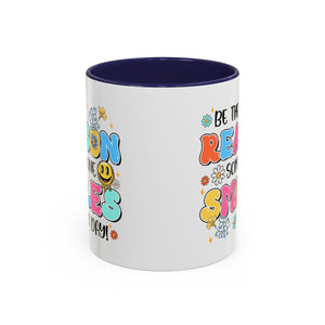 Colorful Inspirational Coffee Mug – Be the Reason Some One Smiles!