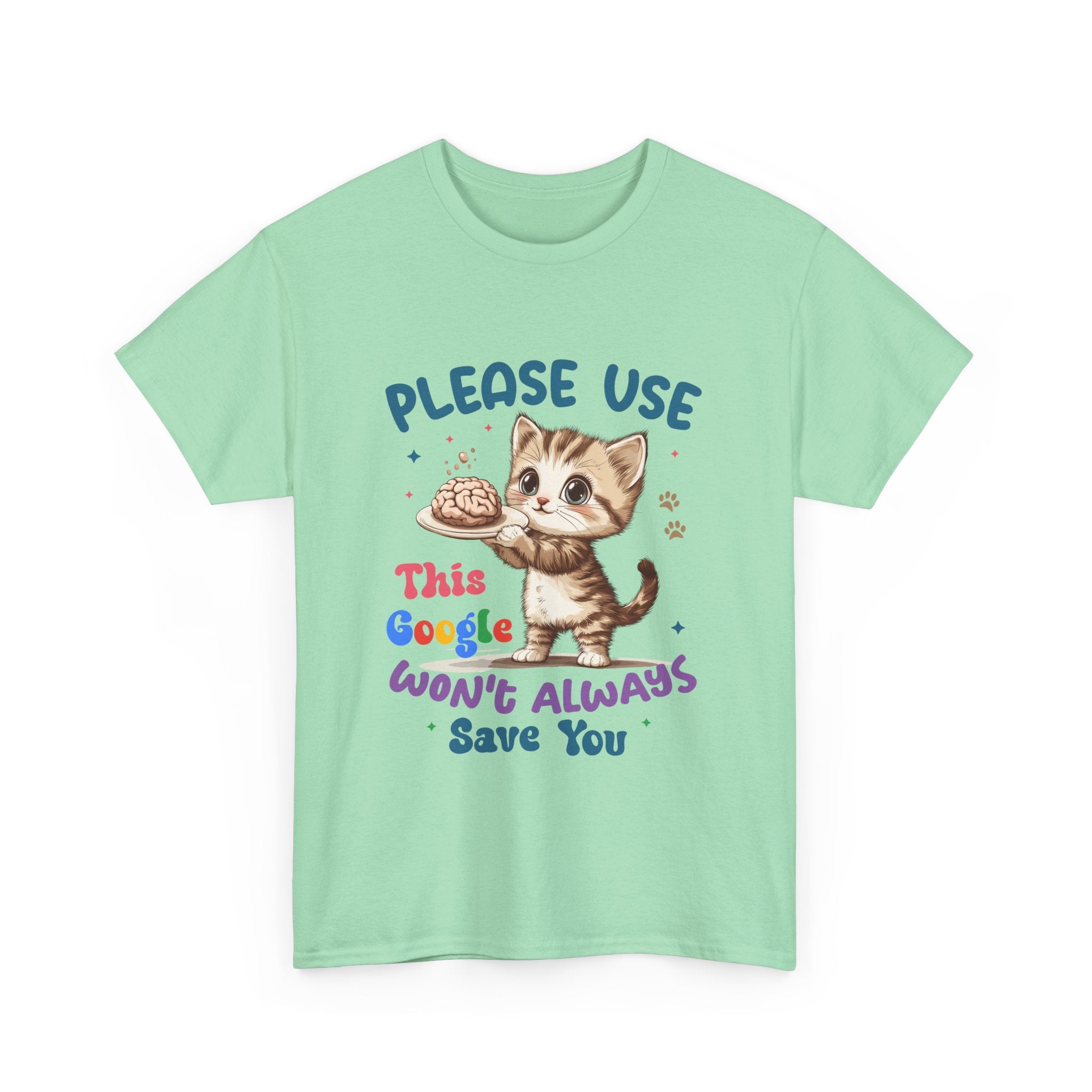 Cute Cat Quote Tee, Funny Cat Lover Shirt, Gift for Pet Owners, Birthday Gift, Animal Lover Apparel