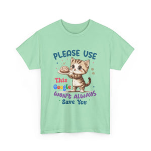 Cute Cat Quote Tee, Funny Cat Lover Shirt, Gift for Pet Owners, Birthday Gift, Animal Lover Apparel