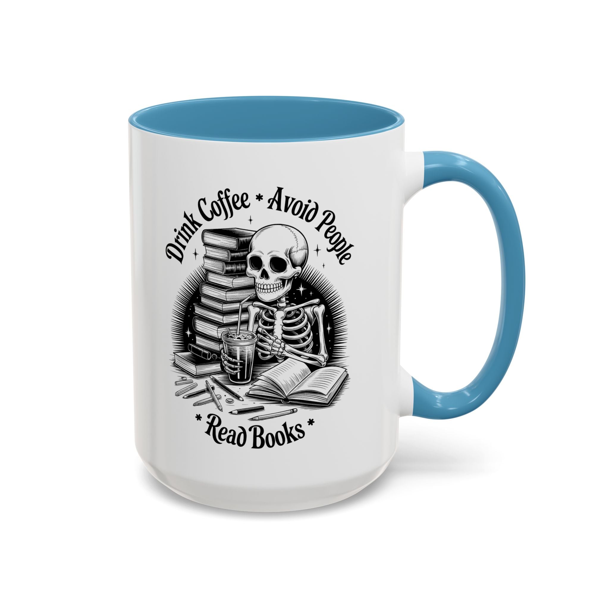 Skeleton Coffee Mug - Drink Coffee, Avoid People funny adult humor