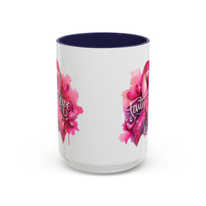 Cancer awareness Inspirational Hope & Faith and Love Coffee Mug