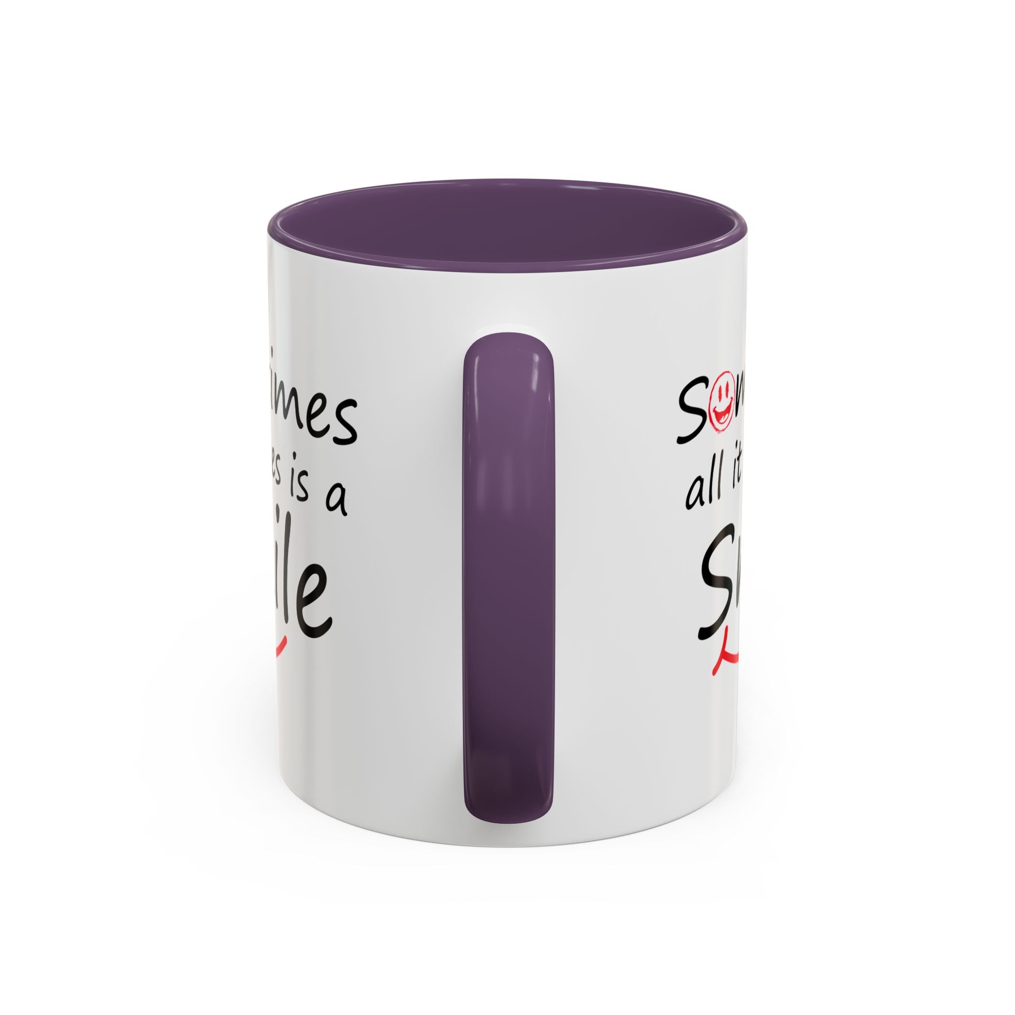 Inspirational Coffee Mug - "Sometimes All It Takes is a Smile" - Perfect Gift for Friends and Family