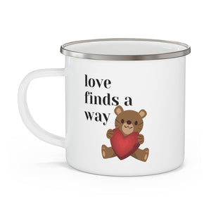 love finds a way coffee Enamel Camping Mug gift