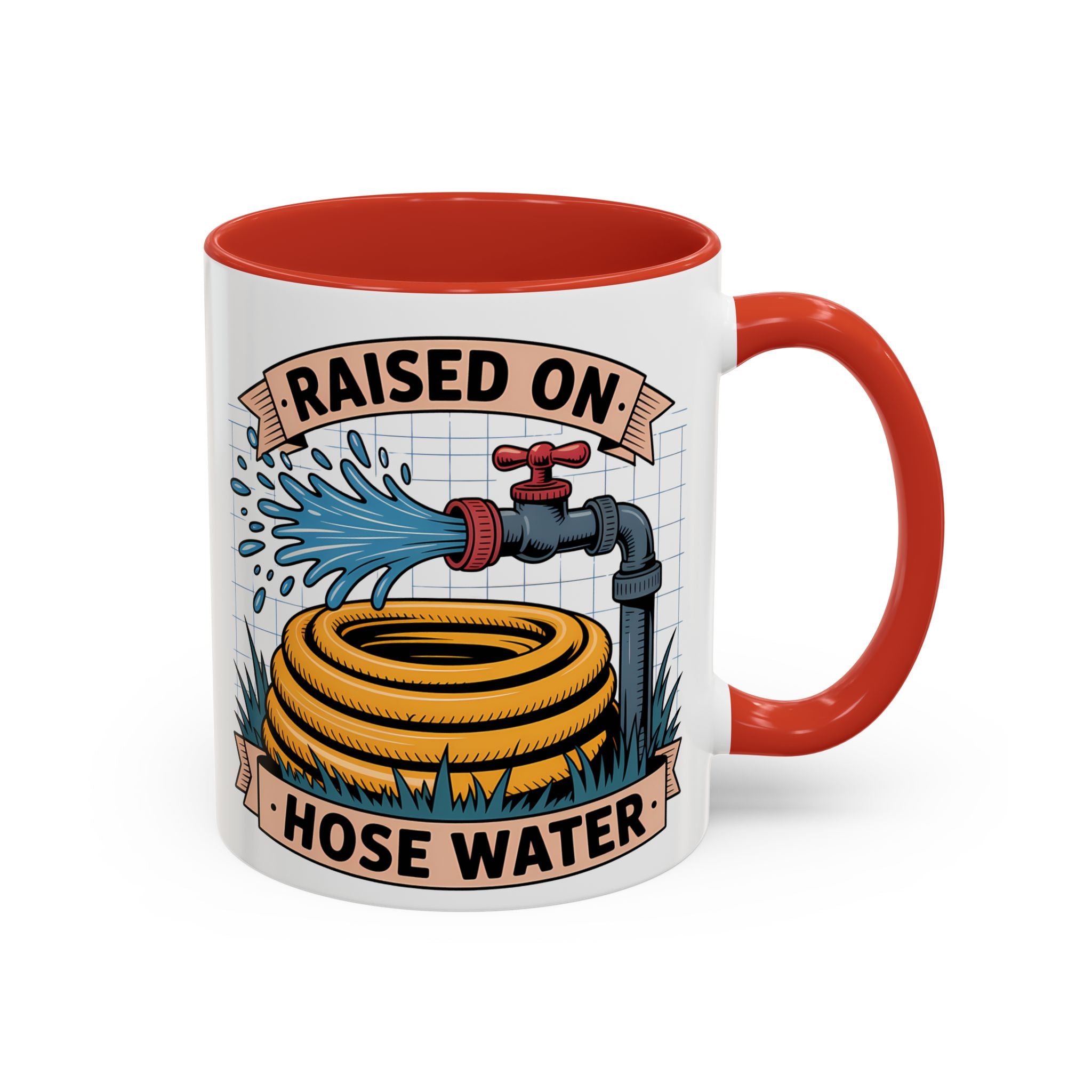 Raised on Hose Water Coffee Mug — Funny Rural Country Farmhouse Tea Cup (11/15oz)