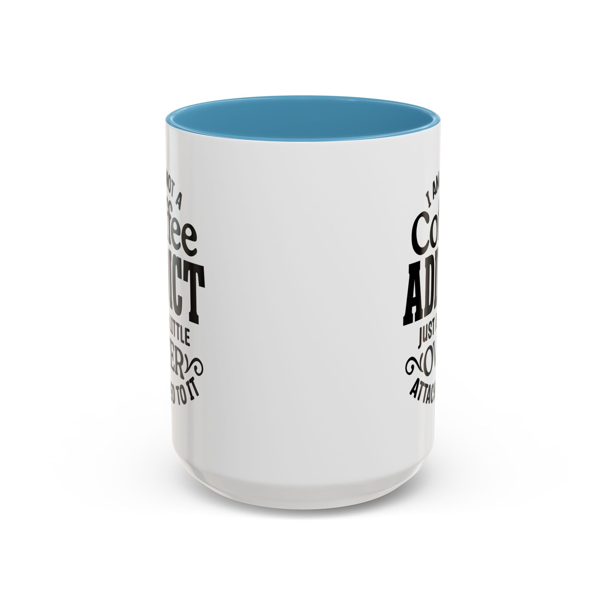 Coffee Addict Mug, Funny Coffee Lover Gift, Black Accent Mug, Warm Beverage Cup, Office Humor Drinkware