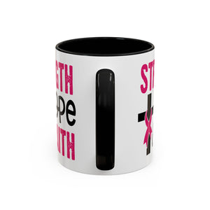 Inspirational Coffee Mug - Strength, Hope, Faith, Pink Ribbon, Christian Gifts, Motivational Drinkware, Breast Cancer Awareness