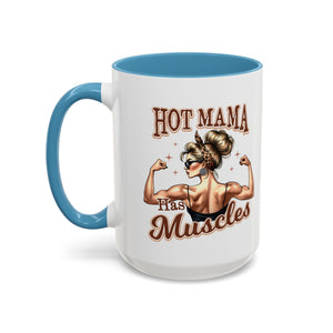 Hot Mama Coffee Mug: Empowerment, Gifts for Moms, Fitness Lovers, Best Friend, Funny Gift, Occasions: Birthdays, Holidays