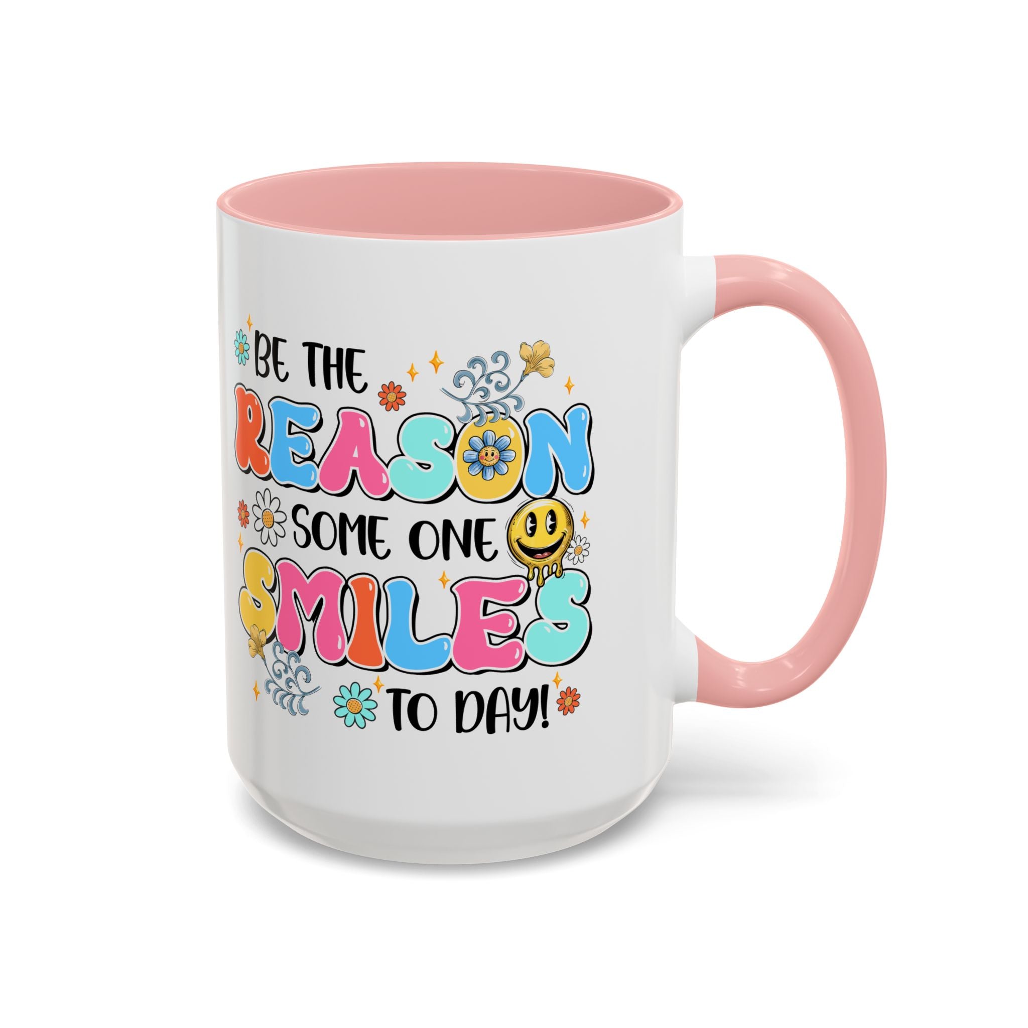 Colorful Inspirational Coffee Mug – Be the Reason Some One Smiles!
