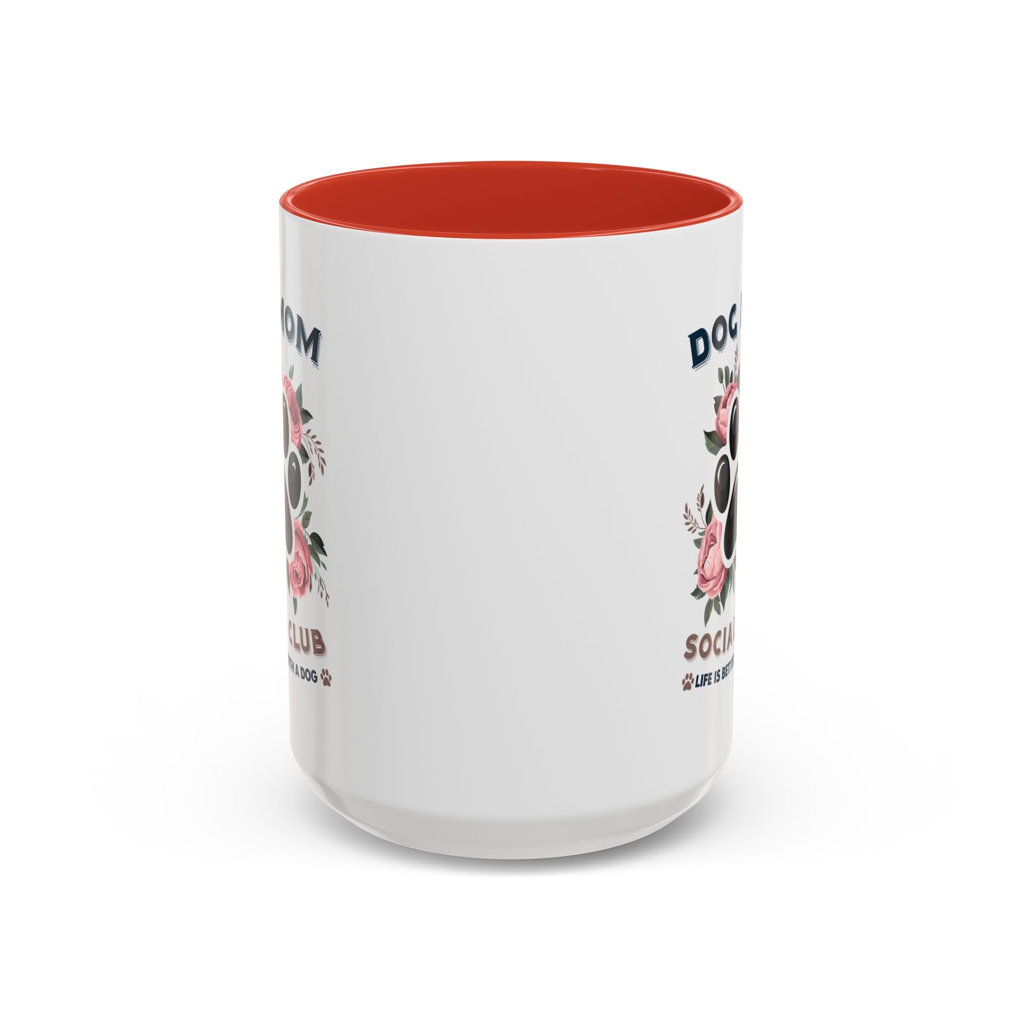 Dog Mom Coffee Mug - Life is Better with a Dog, Pet Lover Gift, Floral Paw Print Mug, Dog Mom Gift, Personalized Dog Mom Mug