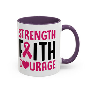 Inspirational Coffee Mug: Strength, Faith, Courage - Gift for Survivors, Awareness Events, Supportive Home Decor, Encouragement