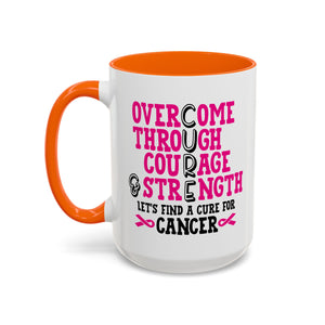 Inspirational Coffee Mug for Cancer Awareness, Gift for Supporters, Fundraising Mug for Breast Cancer, Motivational, 11oz, 15oz